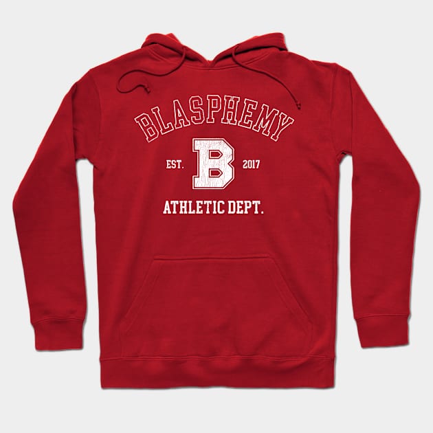 Blasphemy - Athletic Dept. Hoodie by False Prophets